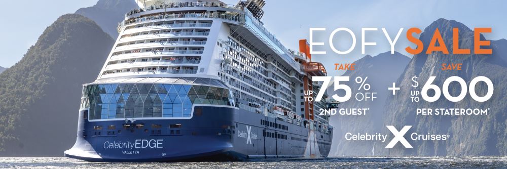 Celebrity Cruises EOFY Sale!
