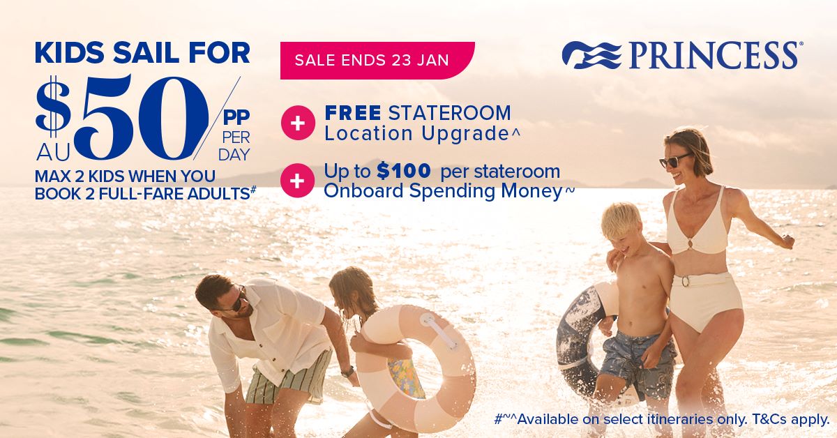 Princess Cruises - Kids Sail for $50/Day