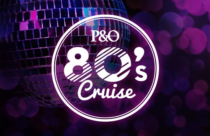 P&O 80s Themed Cruises